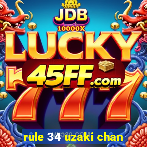 rule 34 uzaki chan